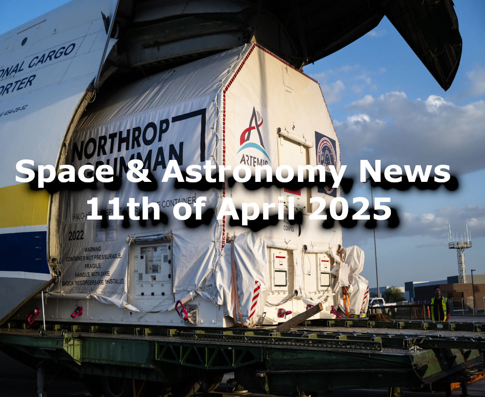 Space and Astronomy News for the 11th of April 2025
