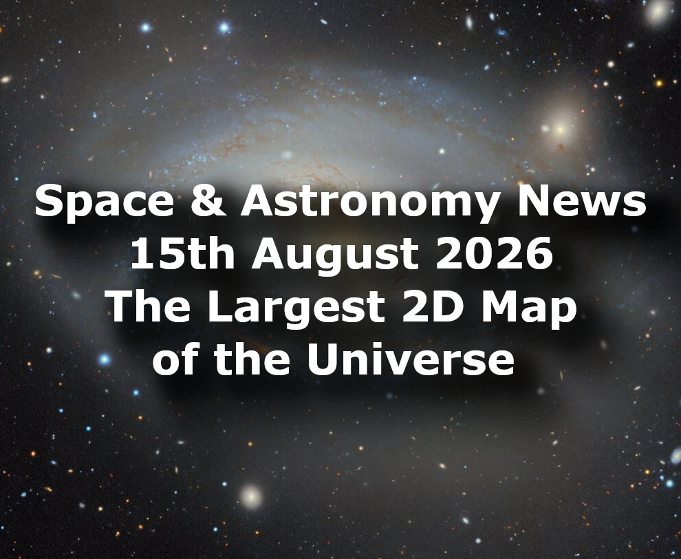 Space and Astronomy News 15th Aug 2026