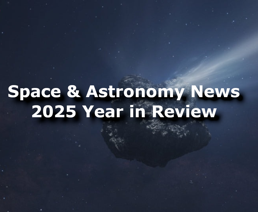 Space and Astronomy News: 2025 in Review