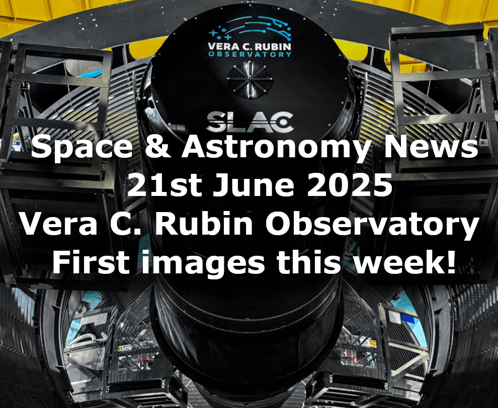 Space and Astronomy News for the 21st of June 2025