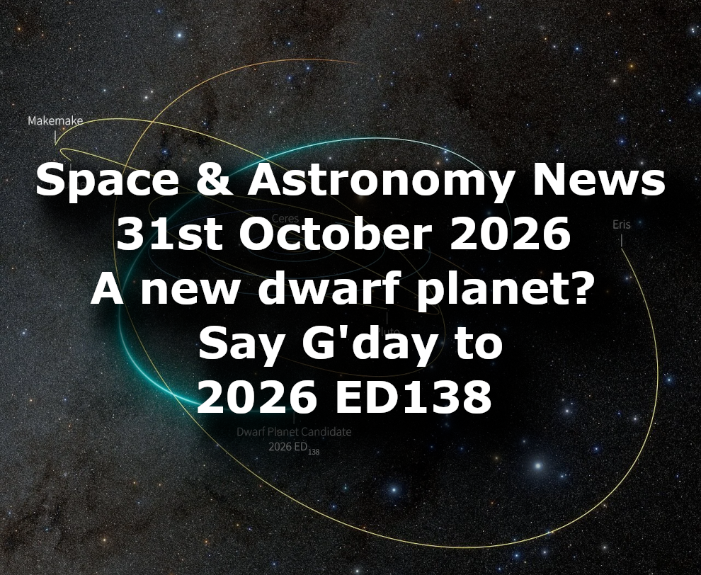 Space and Astronomy News 31st Oct 2026