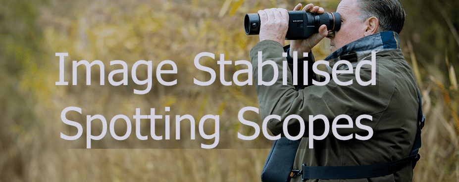 Image stabilisation for spotting scopes - at last!