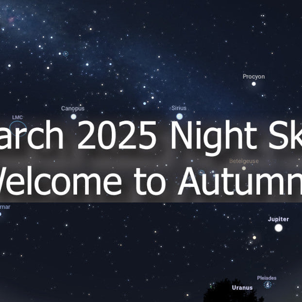 What's in the skies for March 2025 - Autumn kicks off