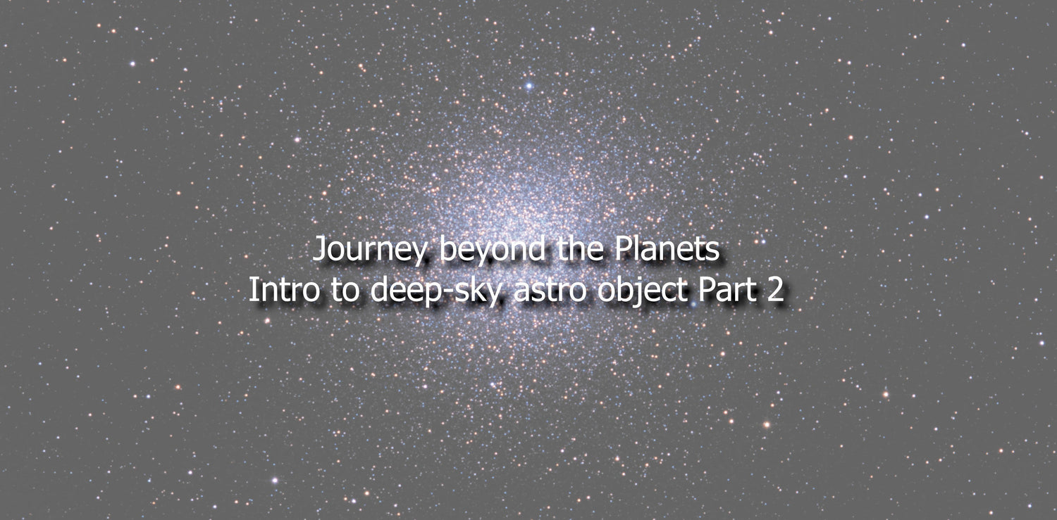 A guide to the night sky in the coming months part 2 - Globular Clusters