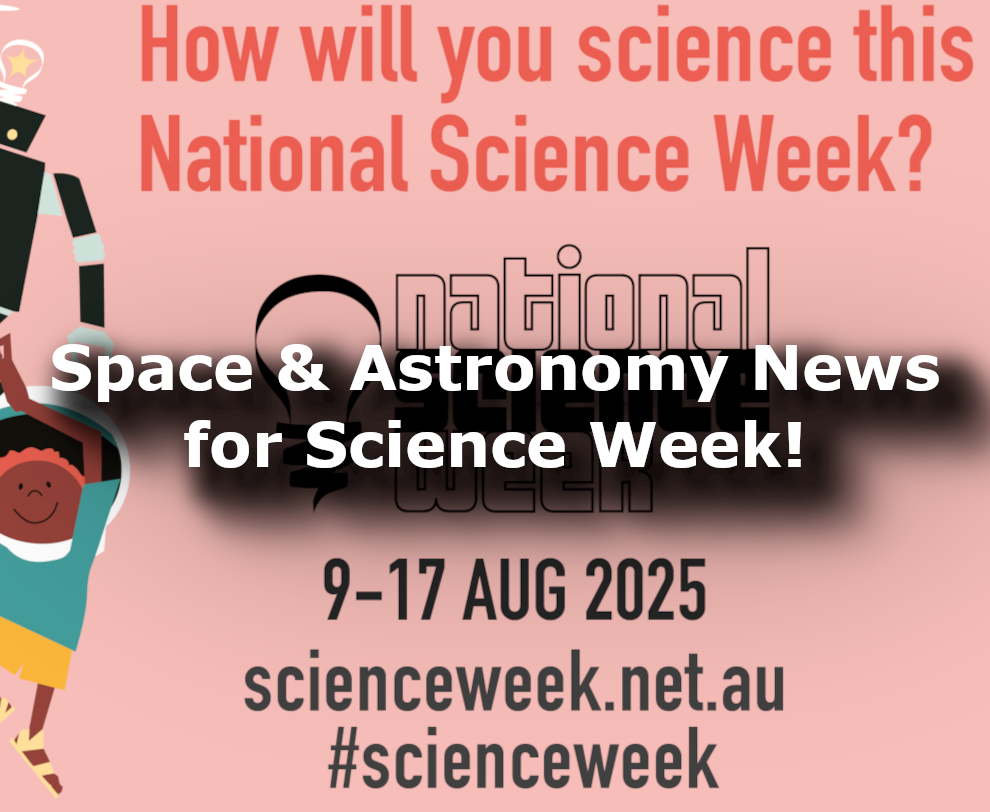 Science Week '25: Space and Astronomy News — The Binocular and ...