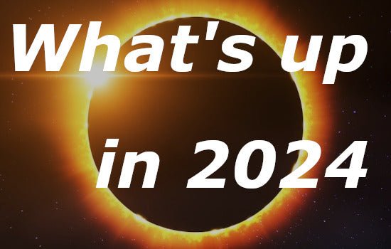 Space and Astronomy 2024 - what's lined up? - The Binocular and Telescope Shop