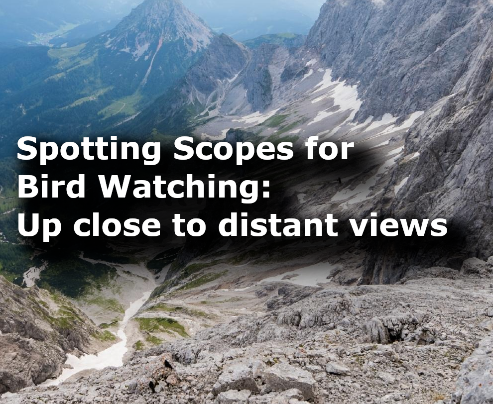 Spotting scopes for bird watching