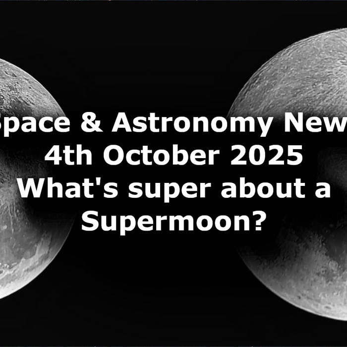 Space and Astronomy News for the 4th of October 2025