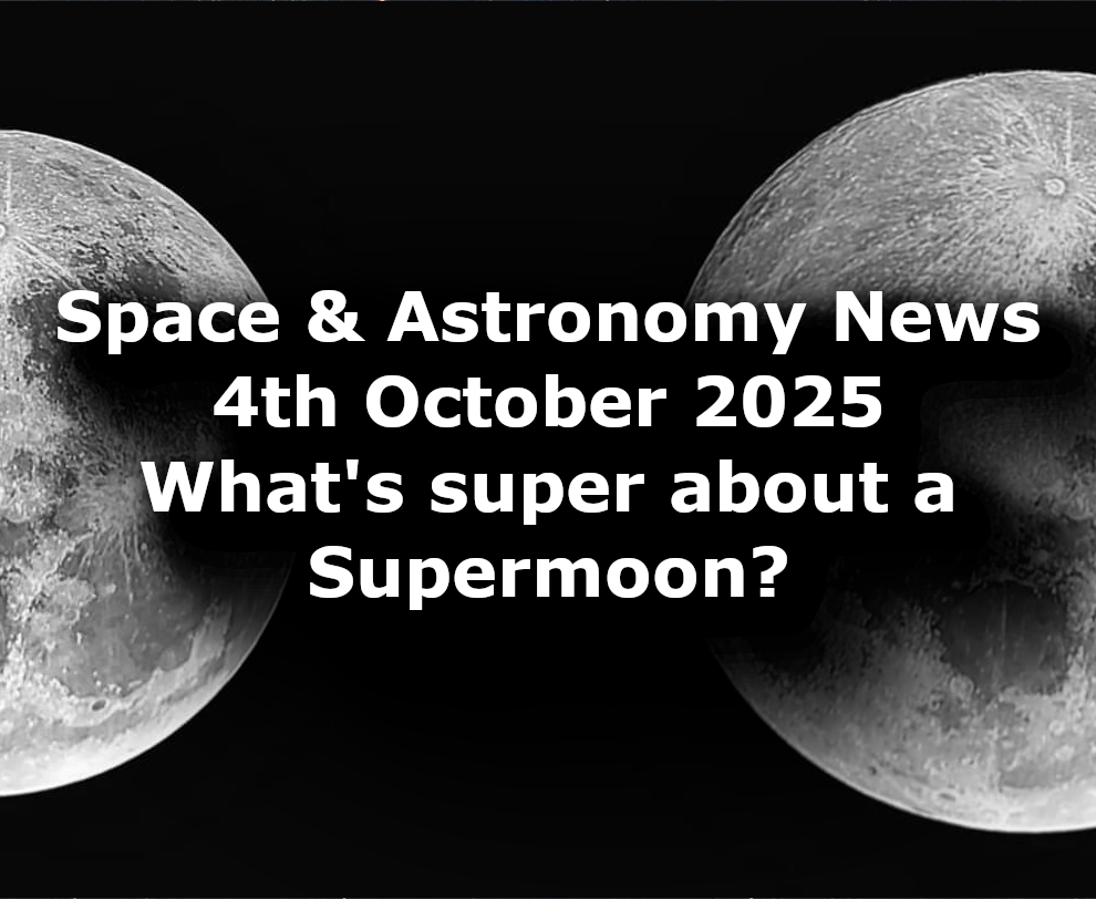 Space and Astronomy News for the 4th of October 2025