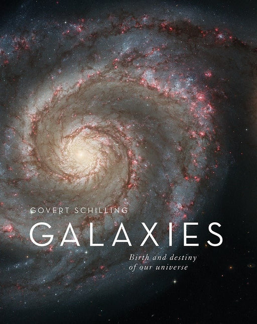 Galaxies : Birth and Destiny of our Universe - The Binocular and Telescope Shop